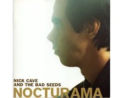 Cave Nick & The Bad Seeds - Nocturama Limited Edition