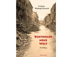Bertholds neue Welt