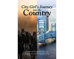 City GirlaEUR(tm)s Journey Into the Country