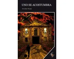 Narrativas Oblicuas 18 - Uno se acostumbra