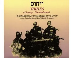 Yikhes: Early Klezmer Recordings