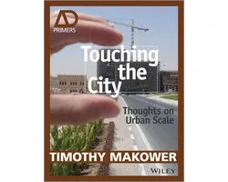 Architectural Design Primer - Touching the City