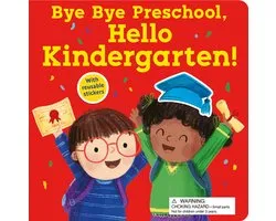 Bye Bye Preschool, Hello Kindergarten!