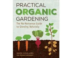 Practical Organic Gardening