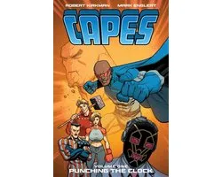 Invincible Universe: Capes Vol. 1 : Punching the Clock