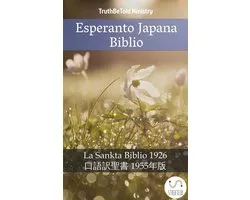 Parallel Bible Halseth Esperanto 26 - Esperanto Japana Biblio
