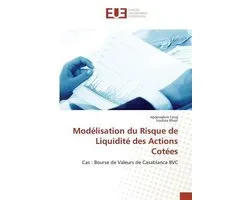 Modélisation du Risque de Liquidité des Actions Cotées
