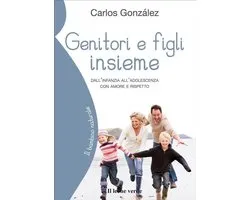 Il bambino naturale 48 - Genitori e figli insieme