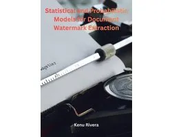 Statistical and Probabilistic Models for Document Watermark Extraction