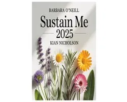 Barbara O'Neill Sustain Me 2025