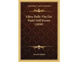 Libro Delle Vite Dei Padri Nell'eremo (1830)