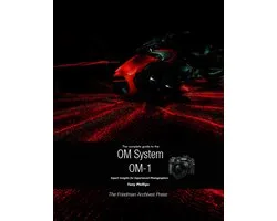 The Complete Guide to the OM System OM-1