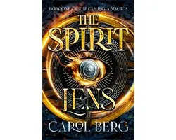 The Collegia Magica 1 - The Spirit Lens