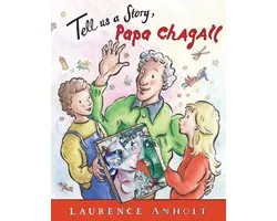 Tell Us A Story Papa Chagall
