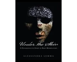 The New Library of Psychoanalysis 'Beyond the Couch' Series - Under the Skin