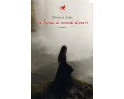 Alchimia di mondi diversi