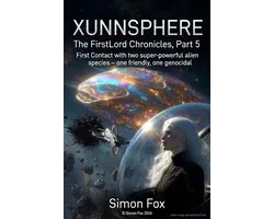 The FirstLord Chronicles 5 - XunnSphere