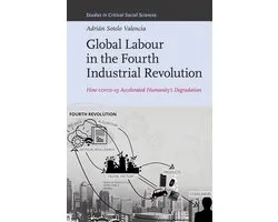 Studies in Critical Social Sciences242- Global Labour in the Fourth Industrial Revolution