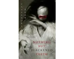 Nothing But Blackened Teeth