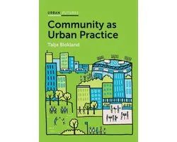 Urban Futures - Community as Urban Practice