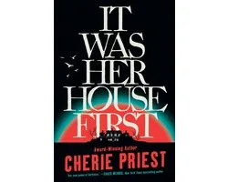 It Was Her House First