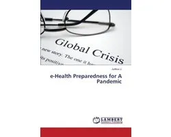 e-Health Preparedness for A Pandemic