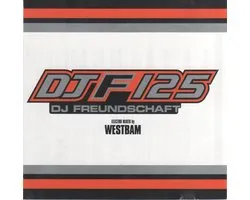 DJF 125 - DJ Freundschaft (Electro Mixed by WestBam)