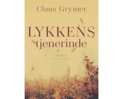 Lykkens tjenerinde