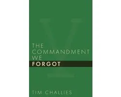 Cruciform Quick-The Commandment We Forgot