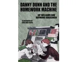 Danny Dunn and the Homework Machine