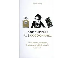 Doe en denk als Coco Chanel