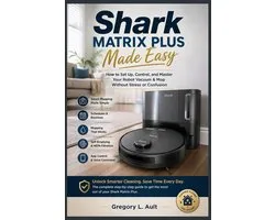 Gadget Mastery- Shark Matrix Plus Made Easy