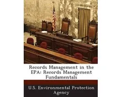 Records Management in the EPA