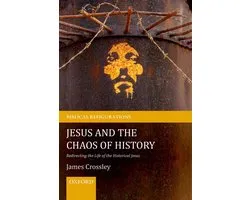 Biblical Refigurations - Jesus and the Chaos of History