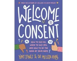 Welcome to Your Body- Welcome to Consent