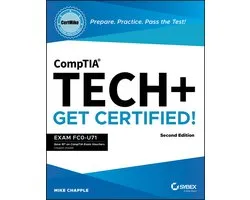 CertMike Get Certified- CompTIA Tech+ CertMike: Prepare. Practice. Pass the Test! Get Certified!