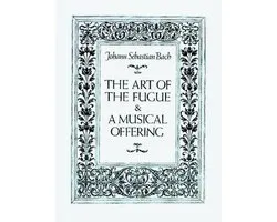 Art of the Fugue and A Musical Offering