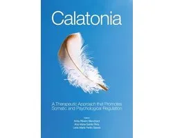 Calatonia: A Therapeutic Approach that Promotes Somatic and Psychological Regulation