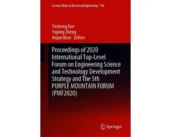 Springer Nature Proceedings excluding Computer Science - Proceedings of 2020 International Top-Level Forum on Engineering Science and Technology Development Strategy and The 5th PURPLE MOUNTAIN FORUM (PMF2020)