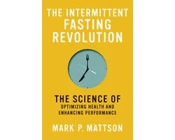The Intermittent Fasting Revolution