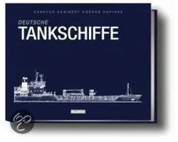 Krüger-Kopiske, K: Deutsche Tankschiffe
