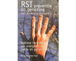 RSI preventie en genezing met ayurveda therapie