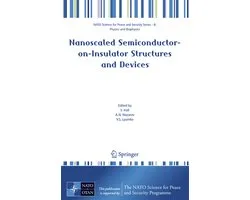Nanoscaled Semiconductor-on-Insulator Structures and Devices