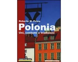 Polonia. Usi, costumi e tradizioni