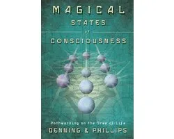 Magical States Of Consciousness