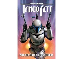 Star Wars - Star Wars - Jango Fett - Pfad der verlorenen Hoffnung