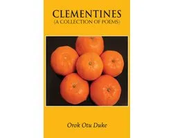 Clementines (A Collection of Poems)