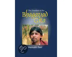 Vrijheid volgens de Bhagavad Gita