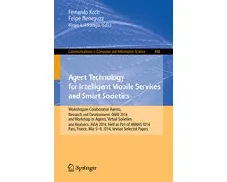 Agent Technology for Intelligent Mobile Services and Smart Societies