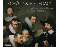 Alice Foccroulle, Inalto, Lambert Colson - Schültz & His Legacy (CD)